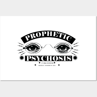 PROPHETIC PSYCHOSIS Posters and Art